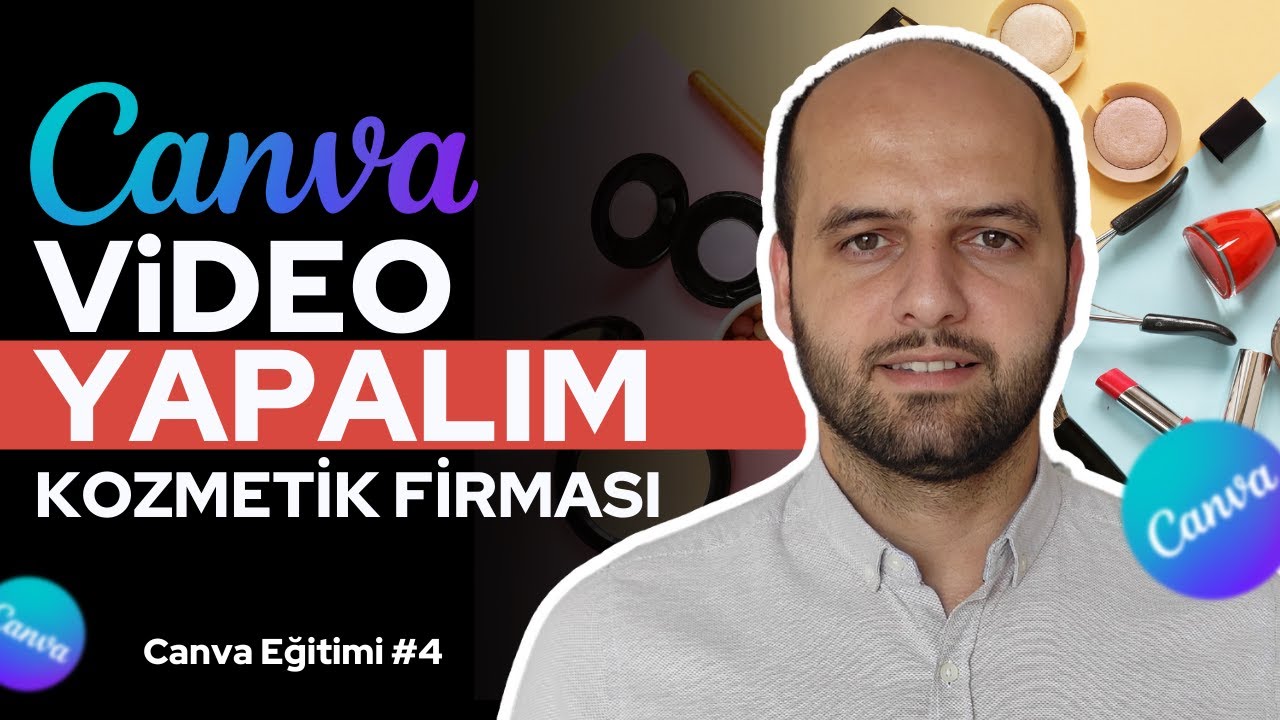 Canva İle Tasarım Yapıyoruz : Kozmetik Firması | Canva Eğitimi #4
