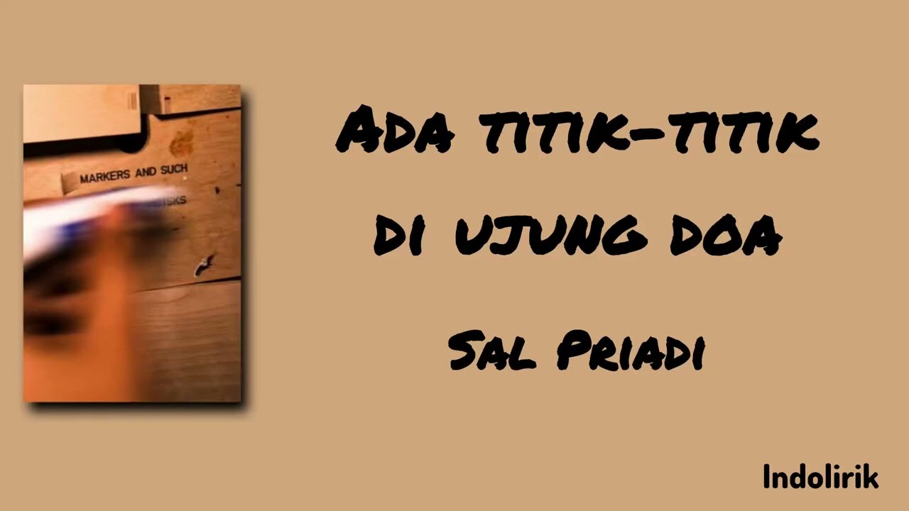 Ada titik-titik di ujung doa - Sal Priadi | Lirik Lagu