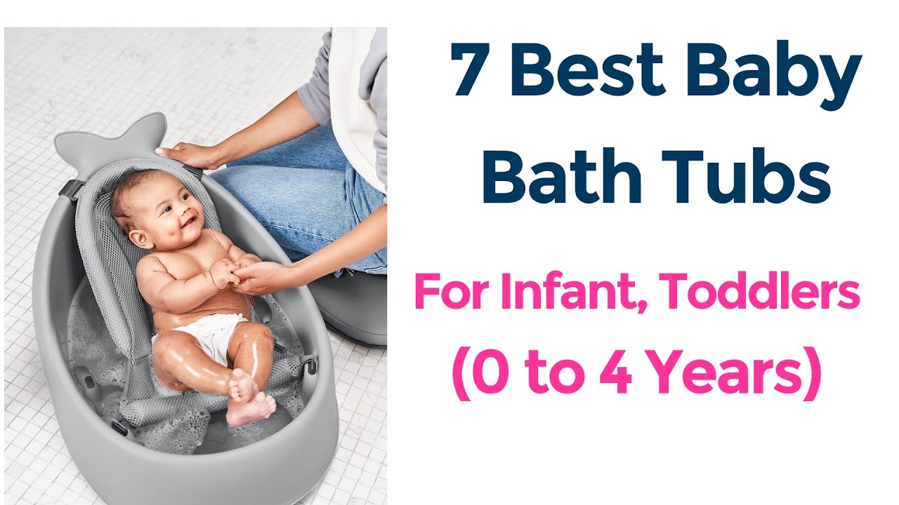 7 Safe Bath Tubs for Infants in Affordable Price | Best for 0 - 4 Years