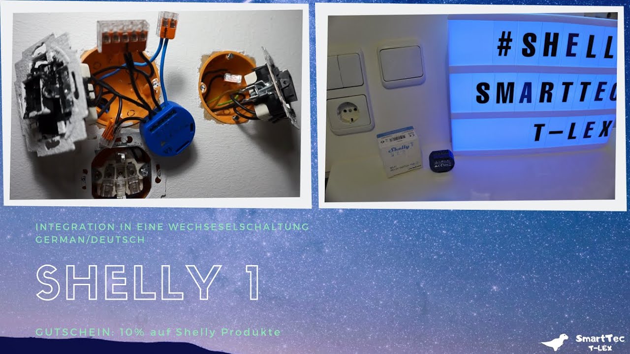 Shelly 1 Wechselschaltung umsetzen I Grundlagen I Einbau/Installation I2019 [GERMAN/DEUTSCH]