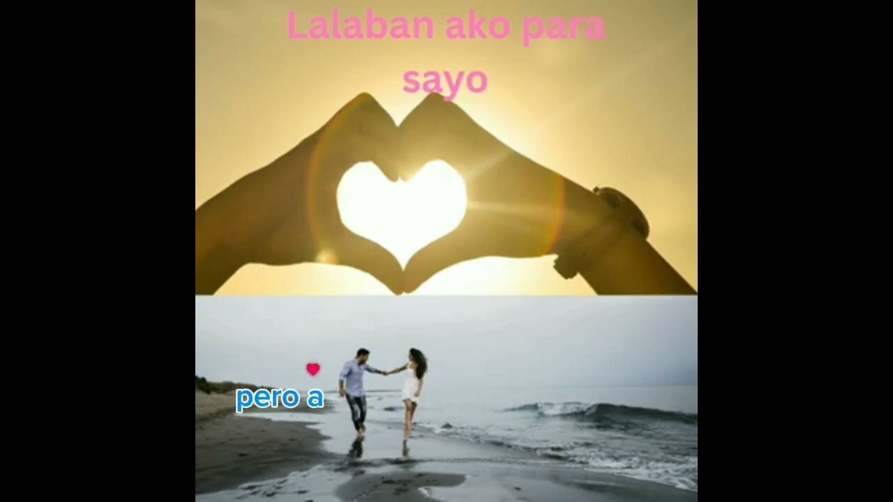 Lalaban ako para sayo, minus one.