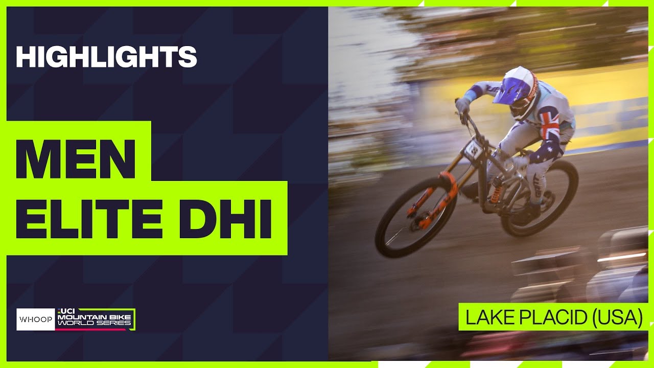 Lake Placid - Men Elite DHI Highlights | 2025 WHOOP UCI Mountain Bike World Cup