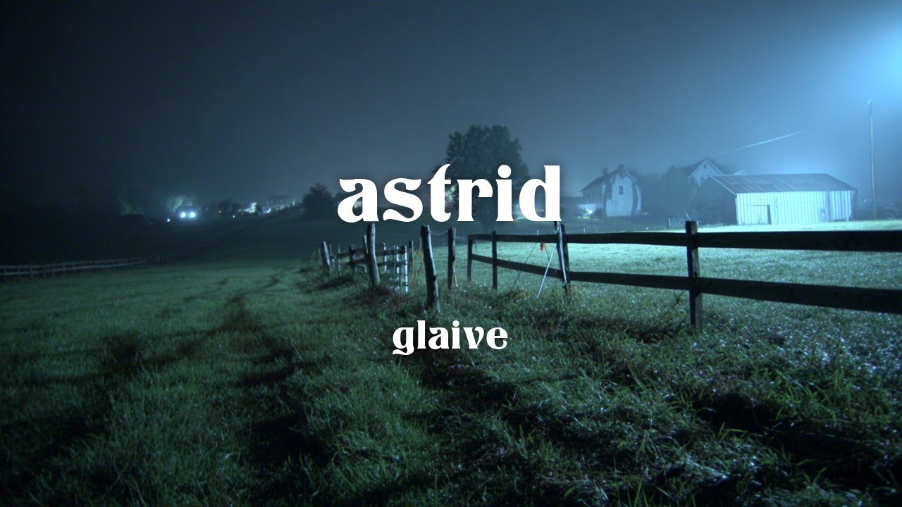glaive - astrid (Lyrics)