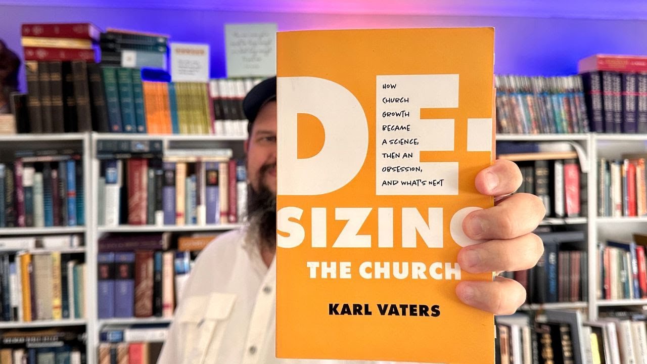 What I read in May (Karl Vater's De-sizing the Church)