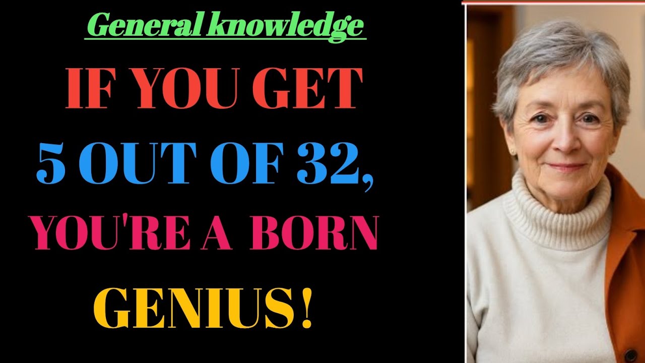 If You Get 5 Out of 32, You’re a Born Genius! | General Knowledge Quiz!!
