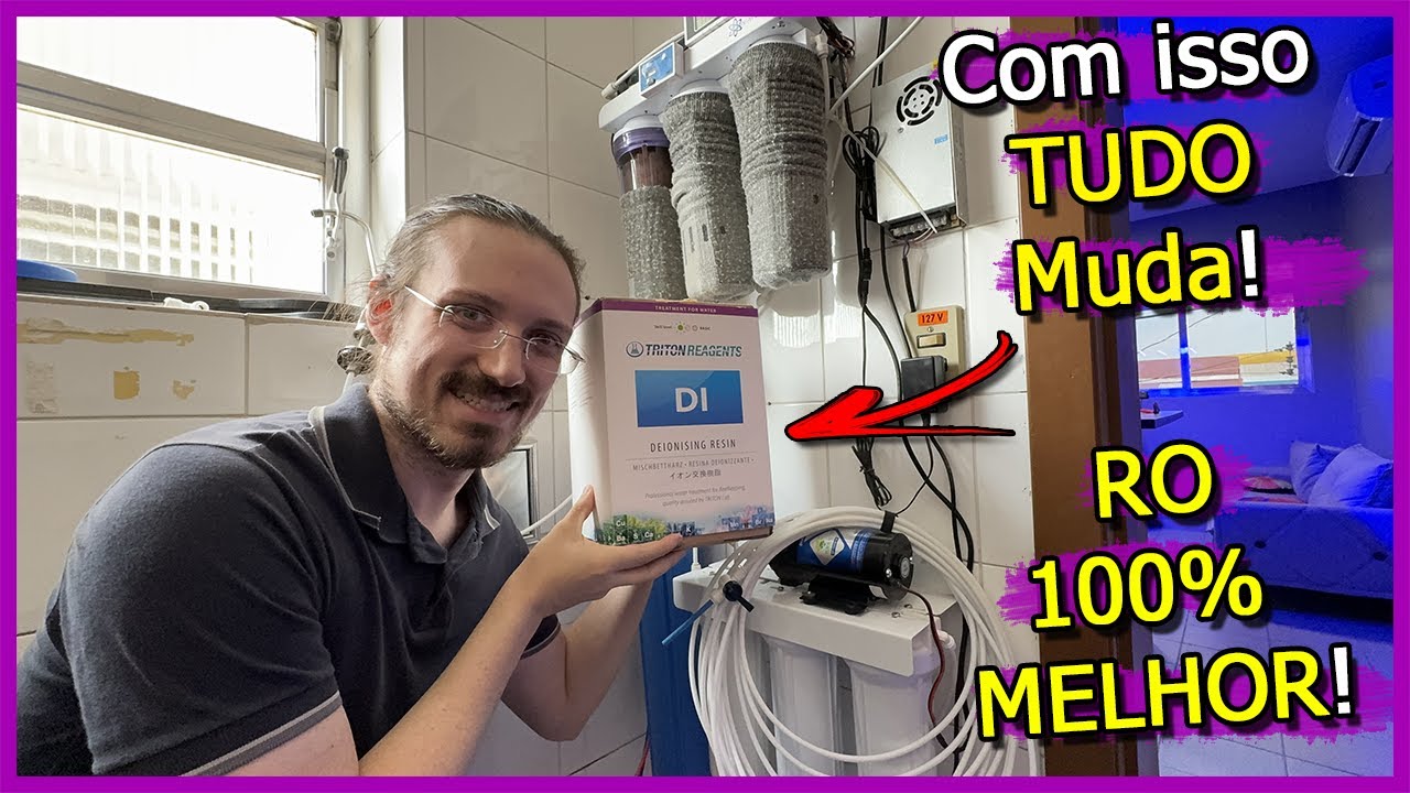 O que Você sabe sobre RO e Deionizador MUDOU COMPLETAMENTE!