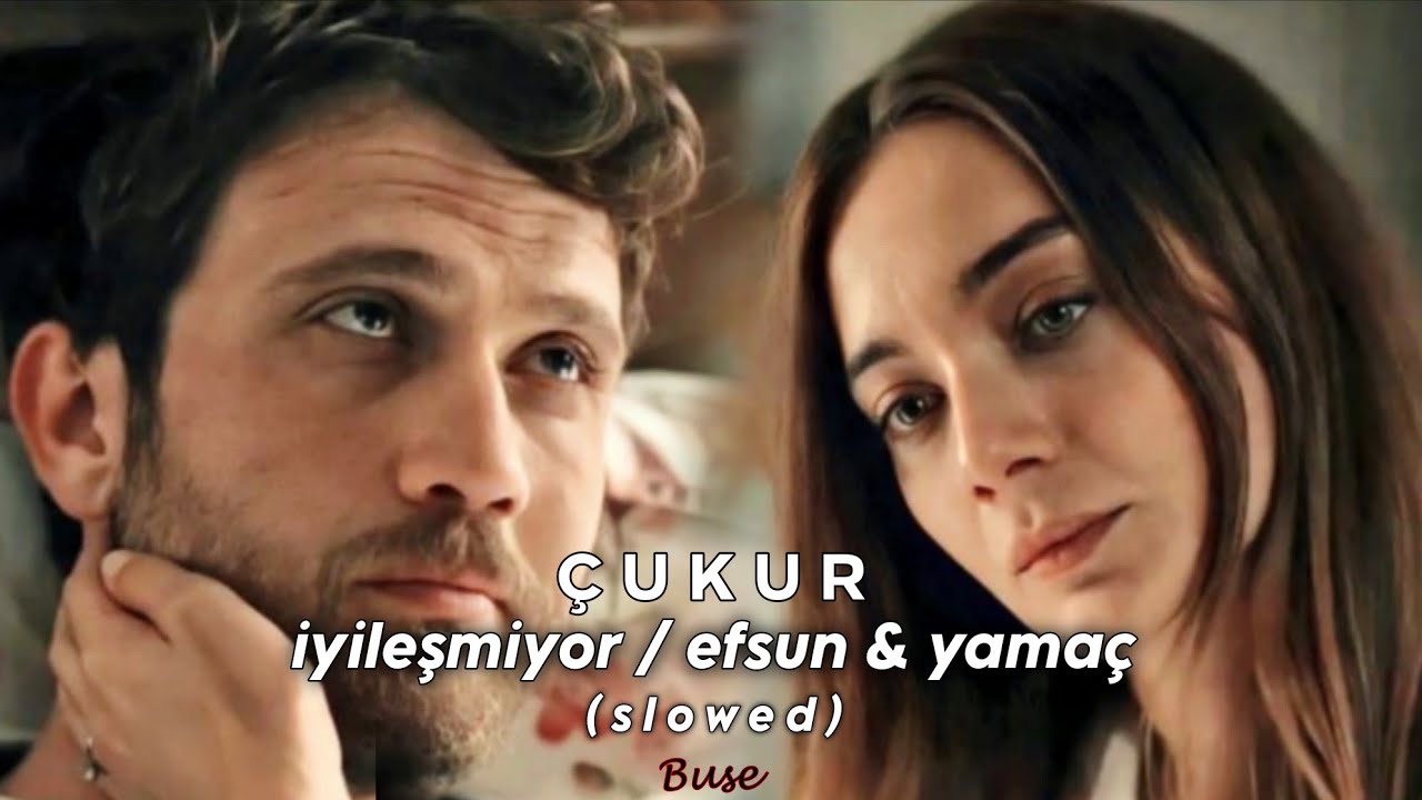 iyileşmiyor / efsun & yamaç (slowed)