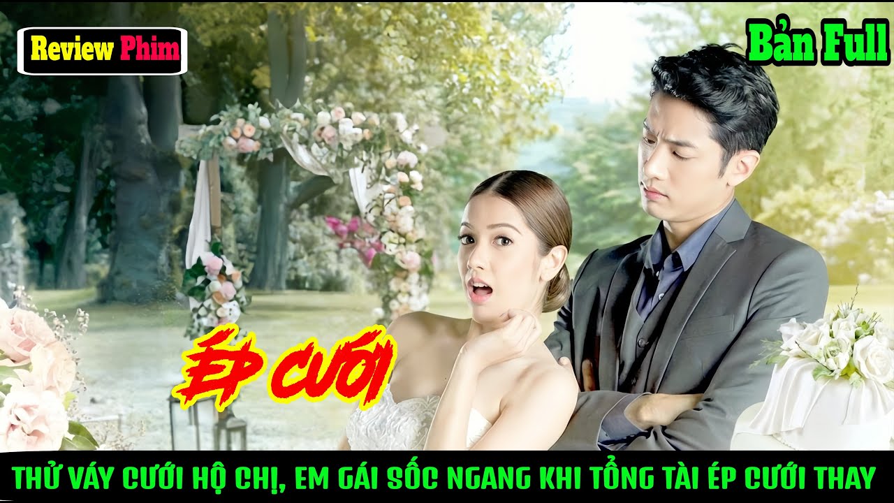 [Review phim] Thử Váy Cưới Hộ Chị Gái, Cô Gái 