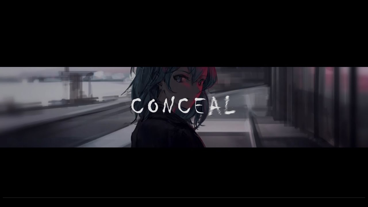 【初音ミク】CONCEAL【オリジナル曲】