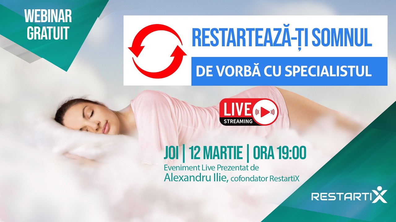 Webinar Live - Restartează-ți Somnul! - Joi 12 Martie ora 19:00
