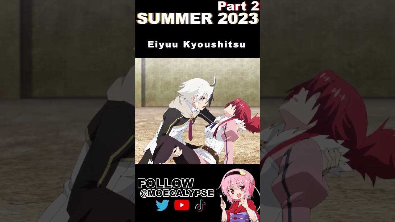 SUMMER ANIME 2023 PART 2