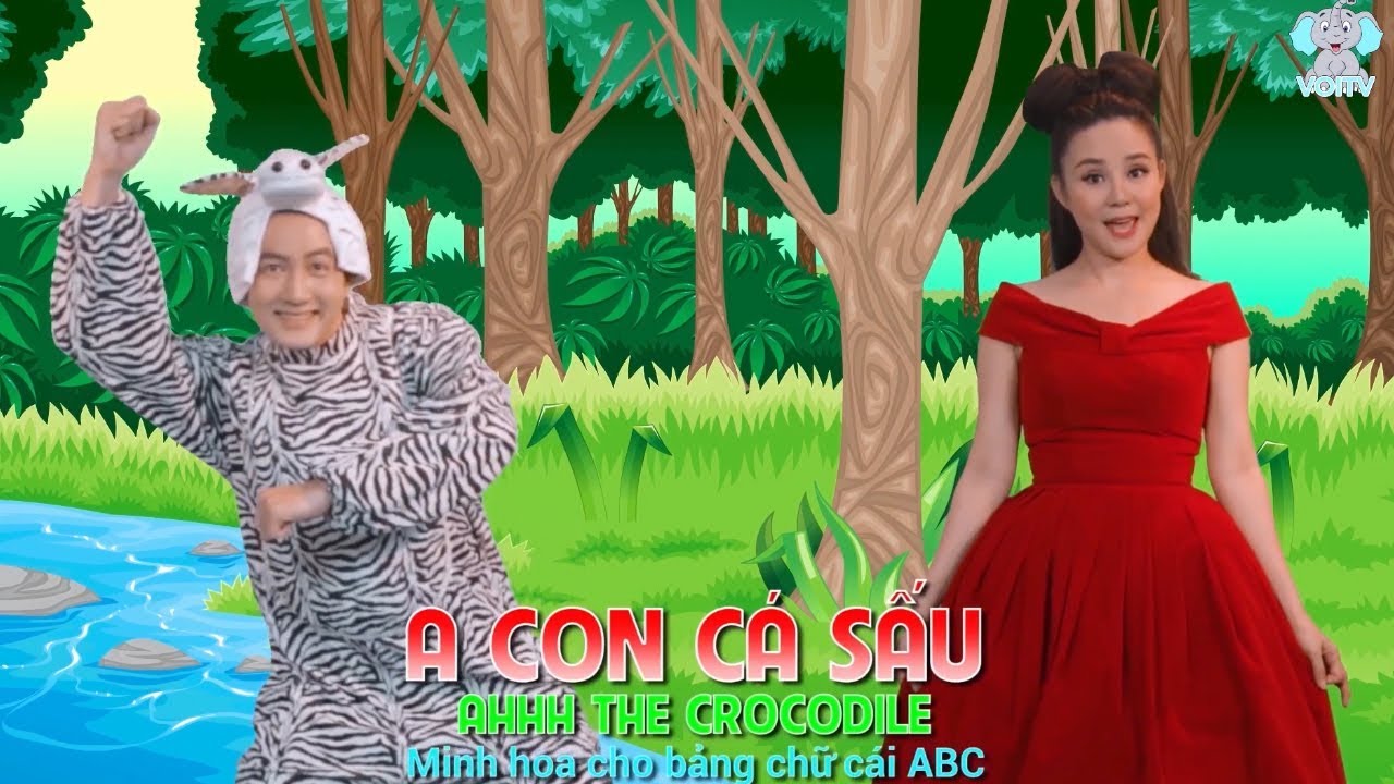 A Con C&aacute; Sấu | Học Bảng Chữ C&aacute;i ABC Với C&aacute;c Nghệ Sĩ Nổi Tiếng - Nhạc Thiếu Nhi Hay 2018