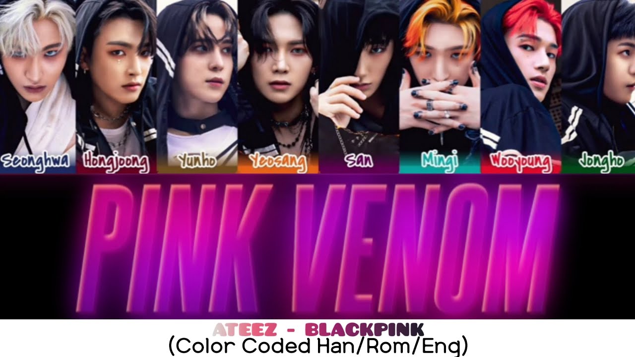 How Would ATEEZ sing Pink Venom by BLACKPINK || Male Version (Color Coded Han/Rom/Eng Lyrics)