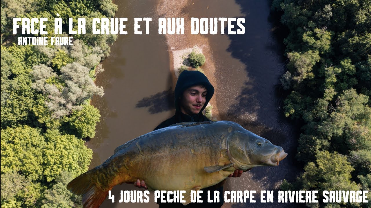 Chasse aux Monstres dans une Rivière en Furie - 4 Jours de Pêche à la Carpe en Pleine Nature