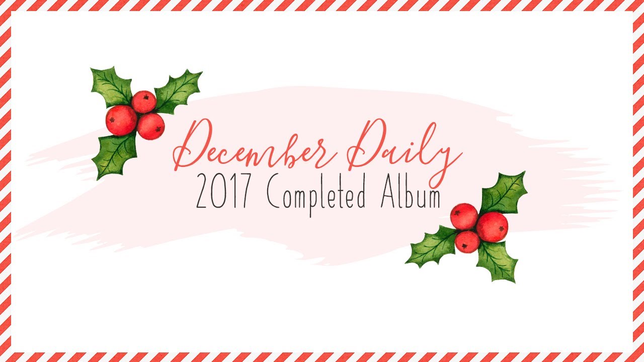 December Daily 2017 Flip Through
