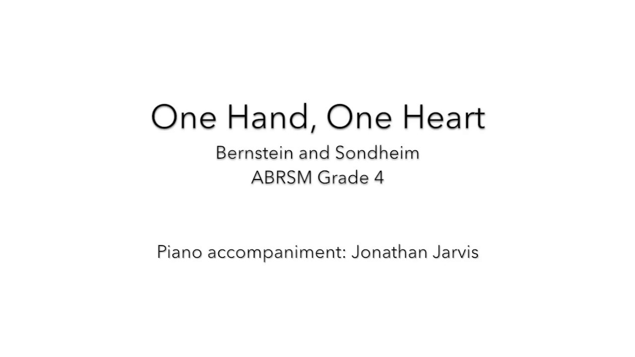 ABRSM Grade 4 Singing: One Hand, One Heart - Piano Accompaniment (faster tempo for younger voices)