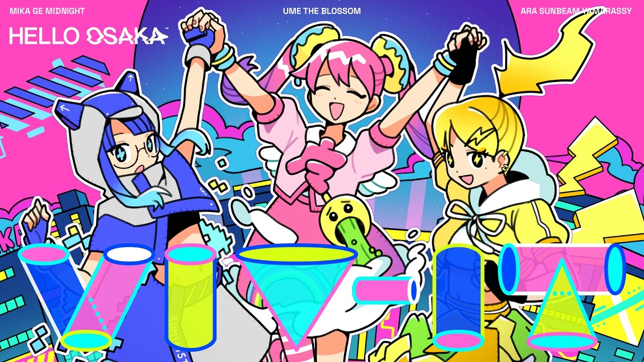 【HELLO OSAKA】VIV-IT / アラ ウメ ミカ【オリジナル楽曲】