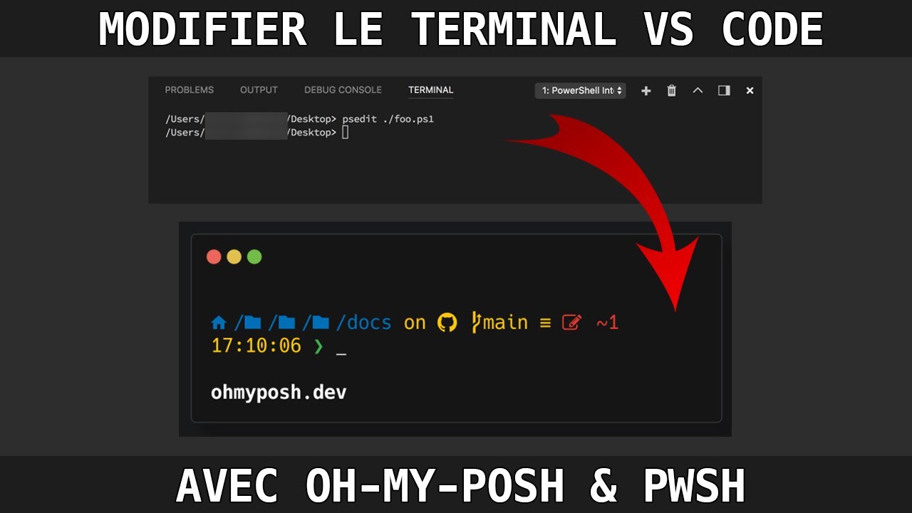 Modifier le terminal de Visual Studio Code avec Oh-My-Posh & PWSH en 2022