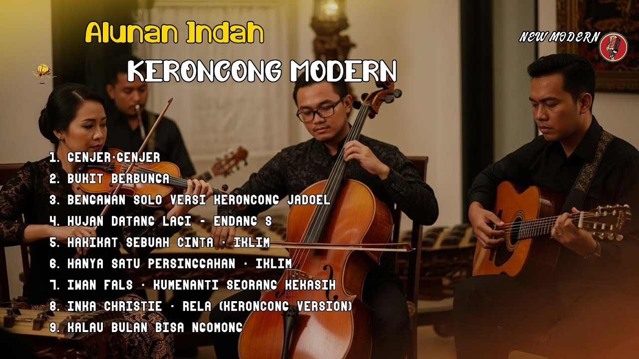 Mix - FULL ALBUM KERONCONG MODERN 2025 || NEW NORMAL KERONCONG GENJER-GENJER | BUKIT BERBUNGA