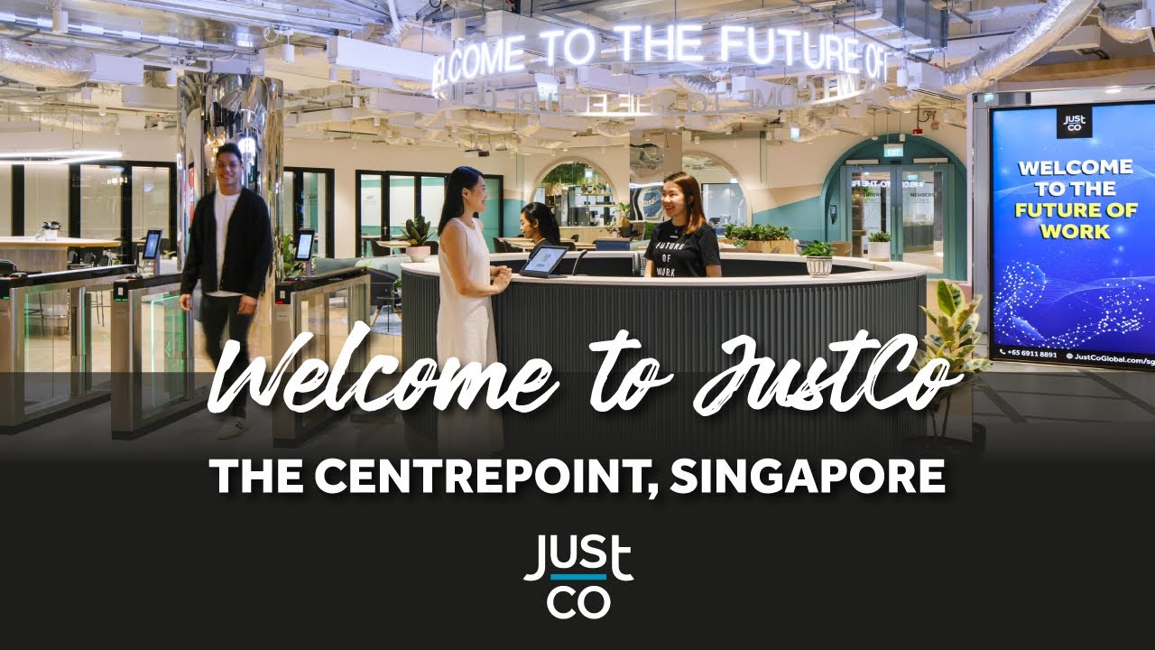 Virtual Tour of JustCo at The Centrepoint, Singapore