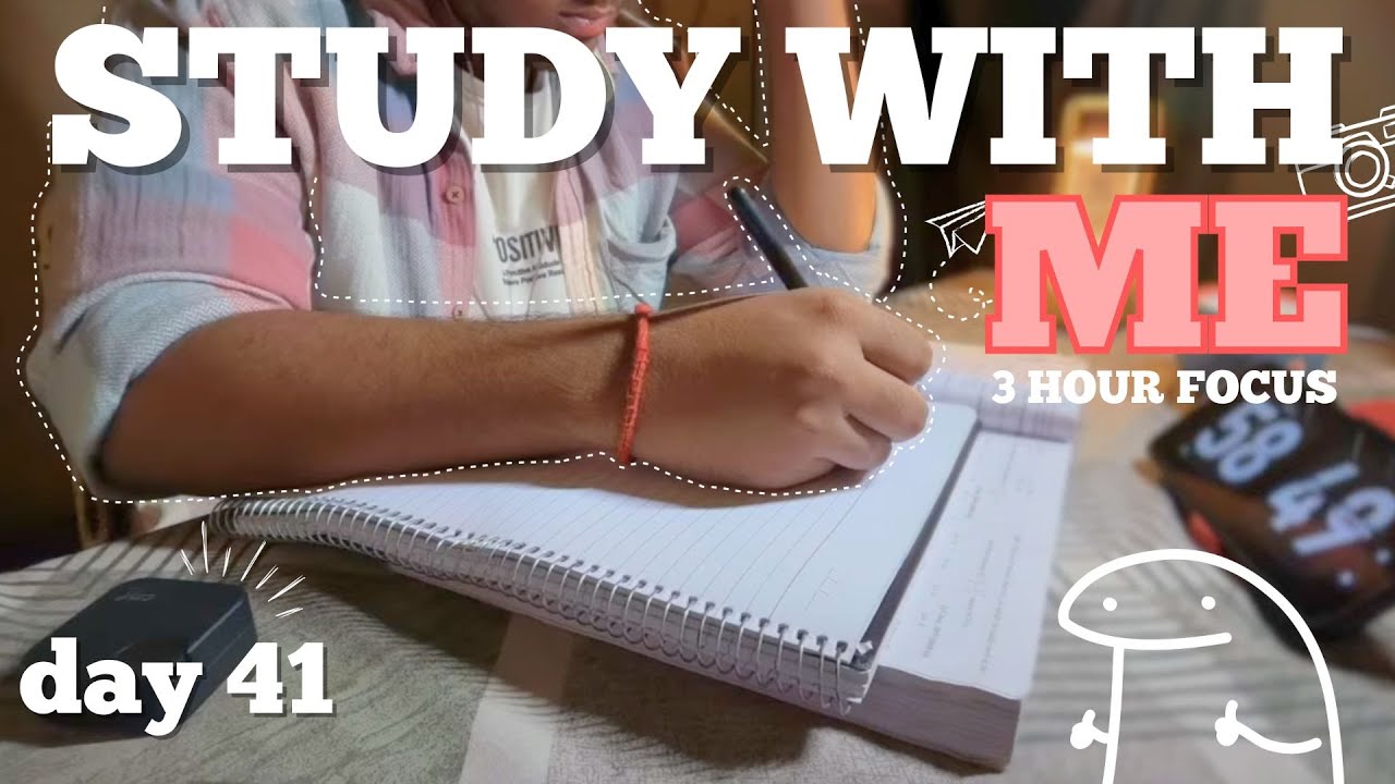 DAY-41 | 60-Day Consistency challenge | 10 hr study-with-me | 3 hour session | JEE | Exam Time