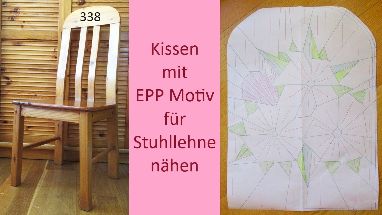 Stuhlkissen nähen – EPP entwerfen #Video338