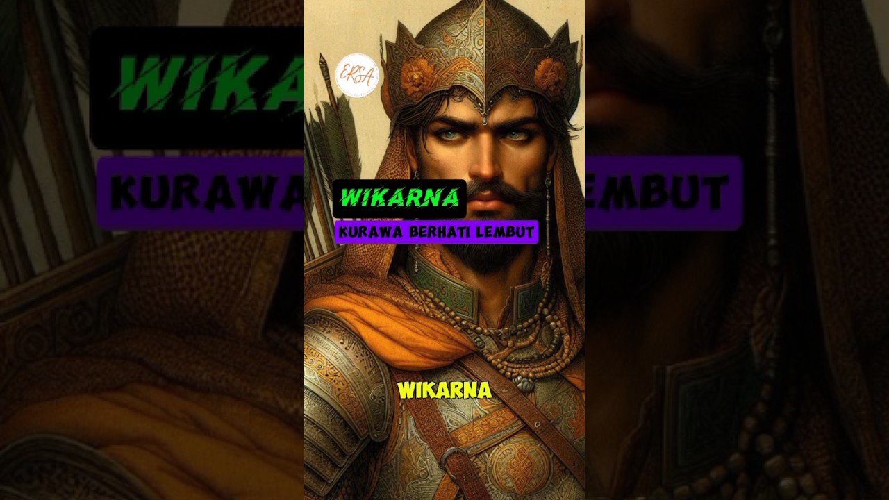 Wikarna Kurawa Berhati Lembut #wikarna #kurawa #pandawa #mahabarata