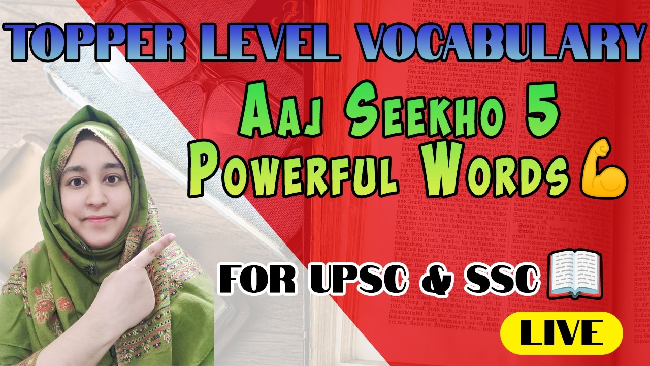 Stop Using Basic English! 5 Words to Rule UPSC & SSC Mains (LIVE)