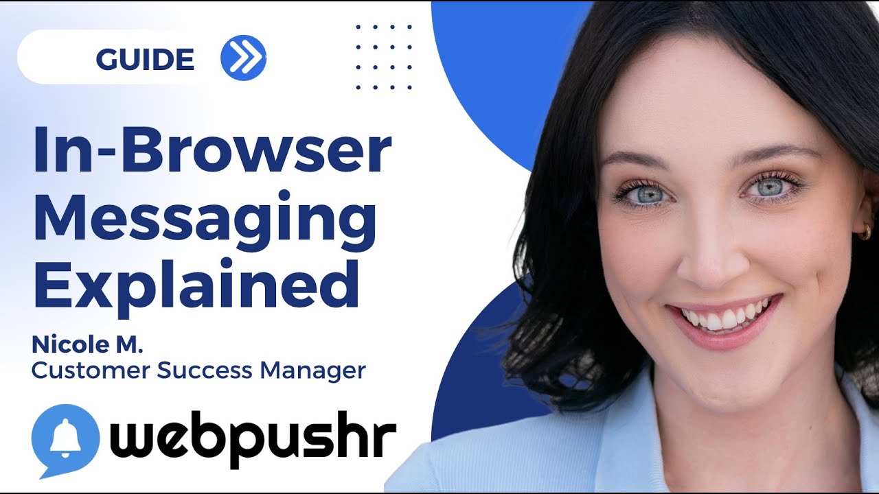 Webpushr In-browser Messaging Explained