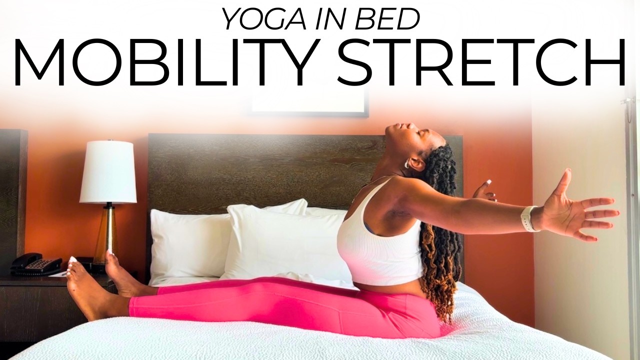 Yoga in Bed to Improve Mobility (5 Minutes)