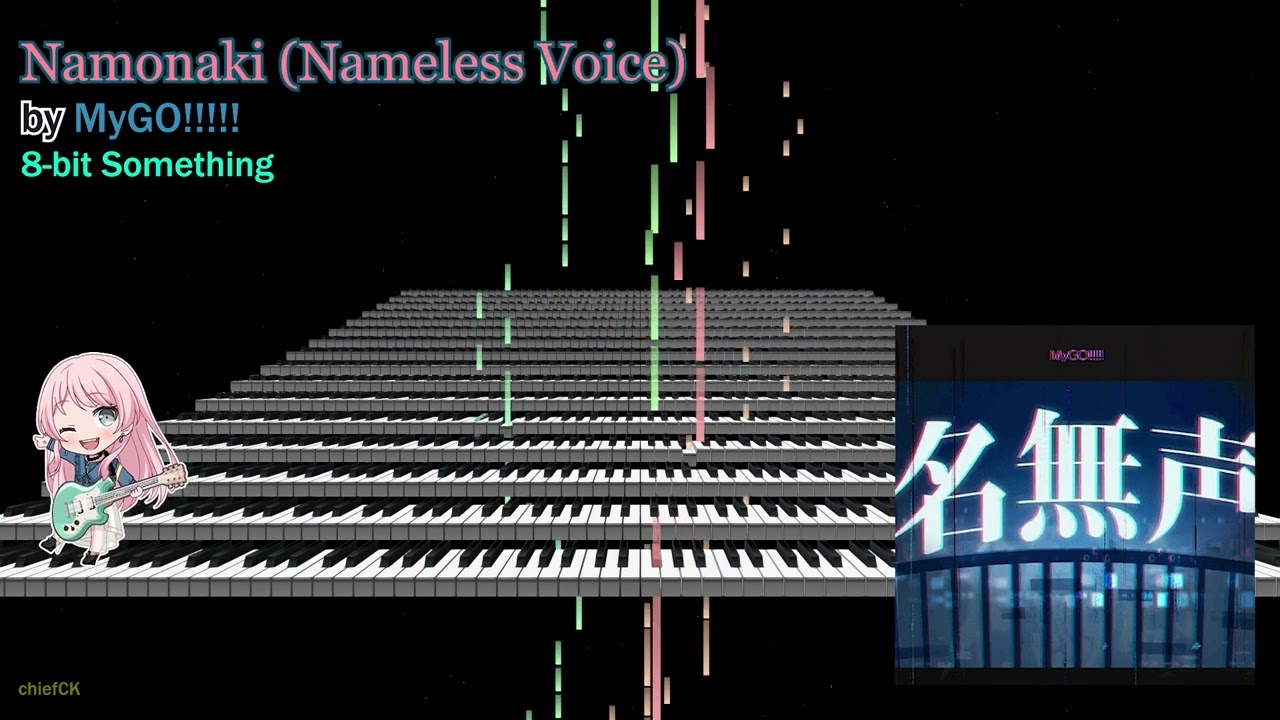 Namonaki by MyGO!!!!! [8-bit mix or something]