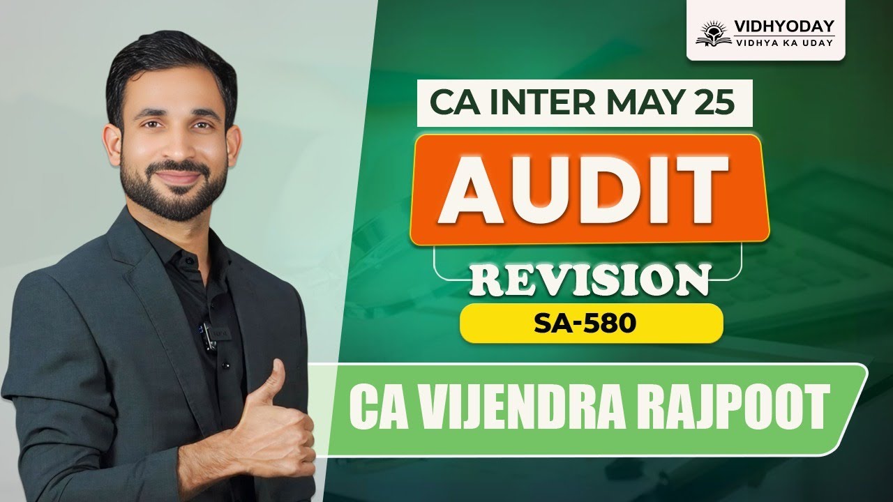 SA 580 | AUDITING & ETHICS | CA INTER REVISION | CA VIJENDRA RAJPOOT