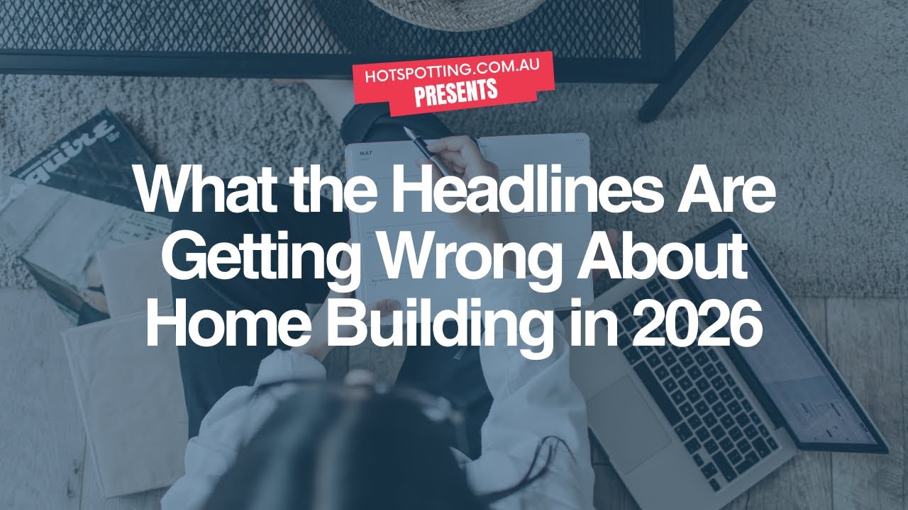 What the Headlines Are Getting Wrong About Home Building in 2026