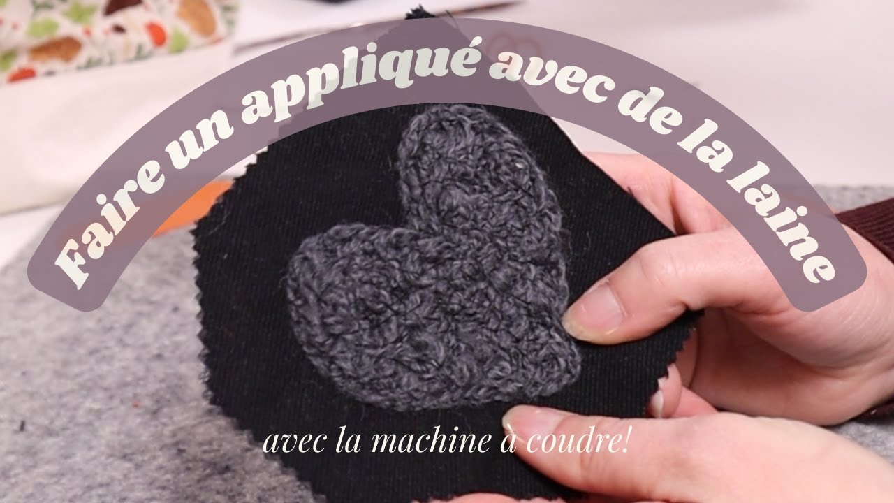 Faire un appliqué avec de la laine à la machine à coudre ✌️