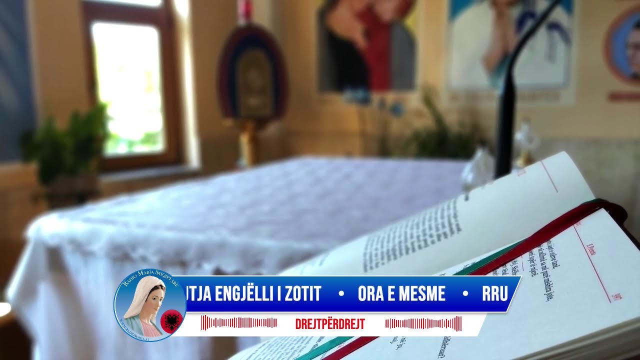 Lutja Engjëlli i Zotit, ora e mesme & Rruzarja e shenjtë