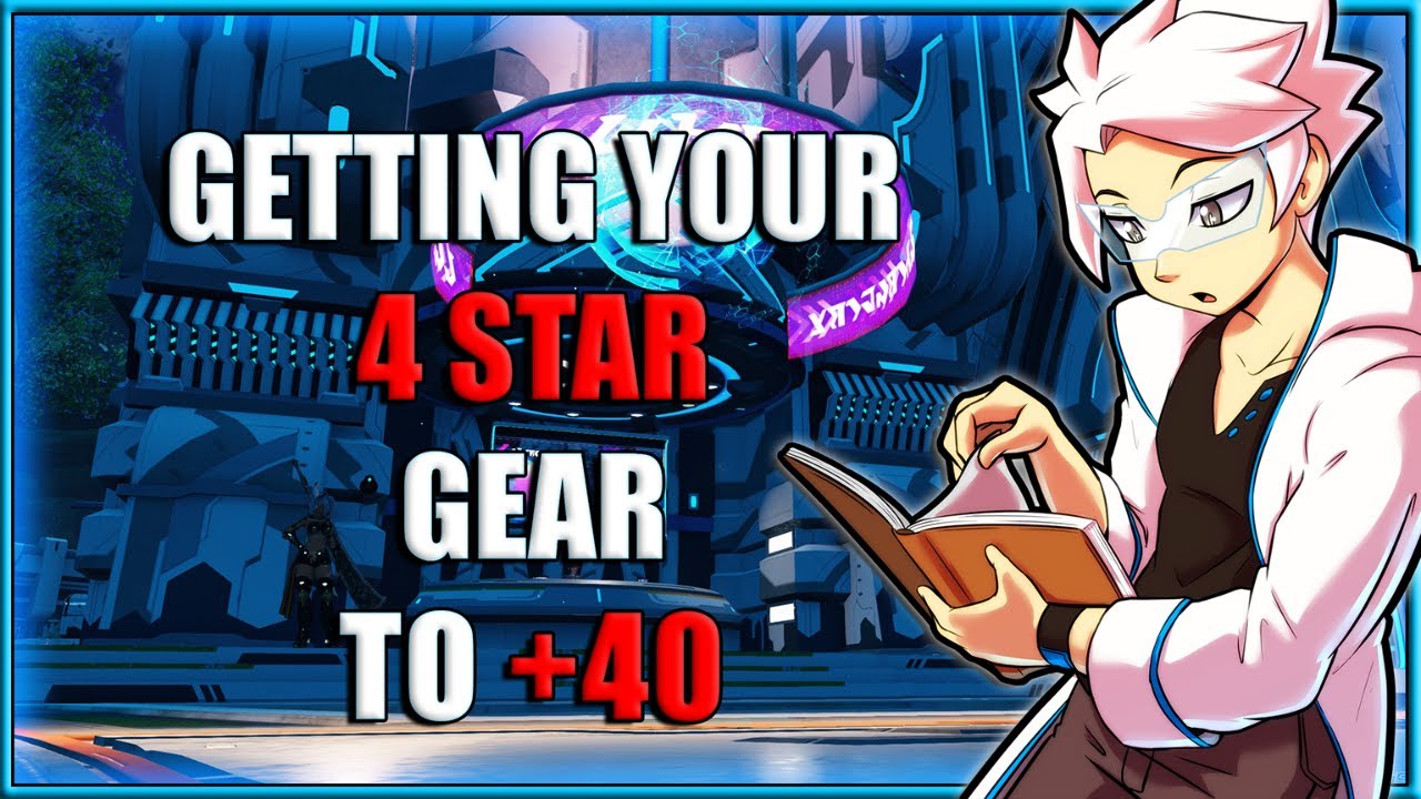 Getting Your 4 Star Gear to MAX | PSO2:NGS