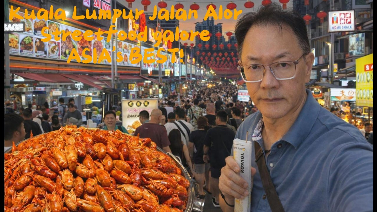 Kuala Lumpur Jalan Alor Streetfood Galore - Asia's best streetfood atmosphere - amazing amabience!!