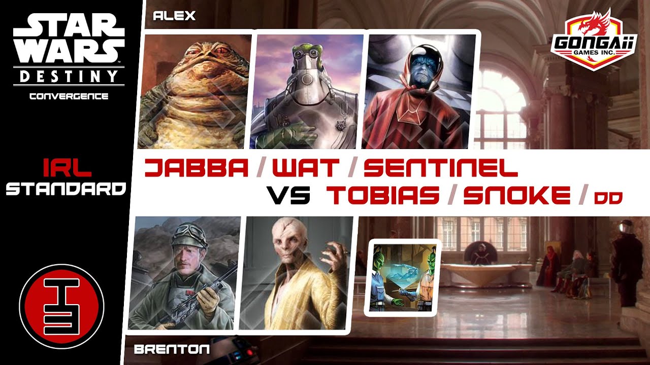 Jabba/Wat/Sentinel Messenger vs Tobias/Snoke/DD - IRL Star Wars Destiny Game