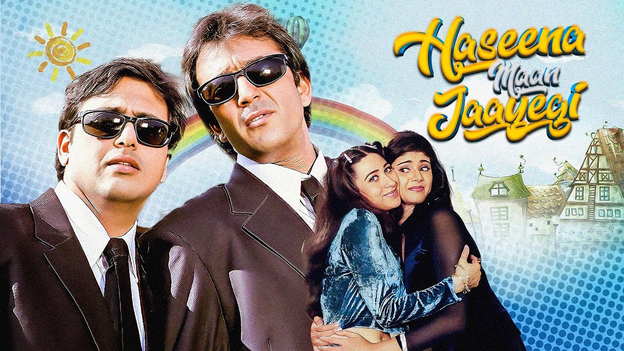 Haseena Maan Jayegi (1999) - Superhit Hindi Comedy Movie | Govinda, Sanjay Dutt, Karisma Kapoor