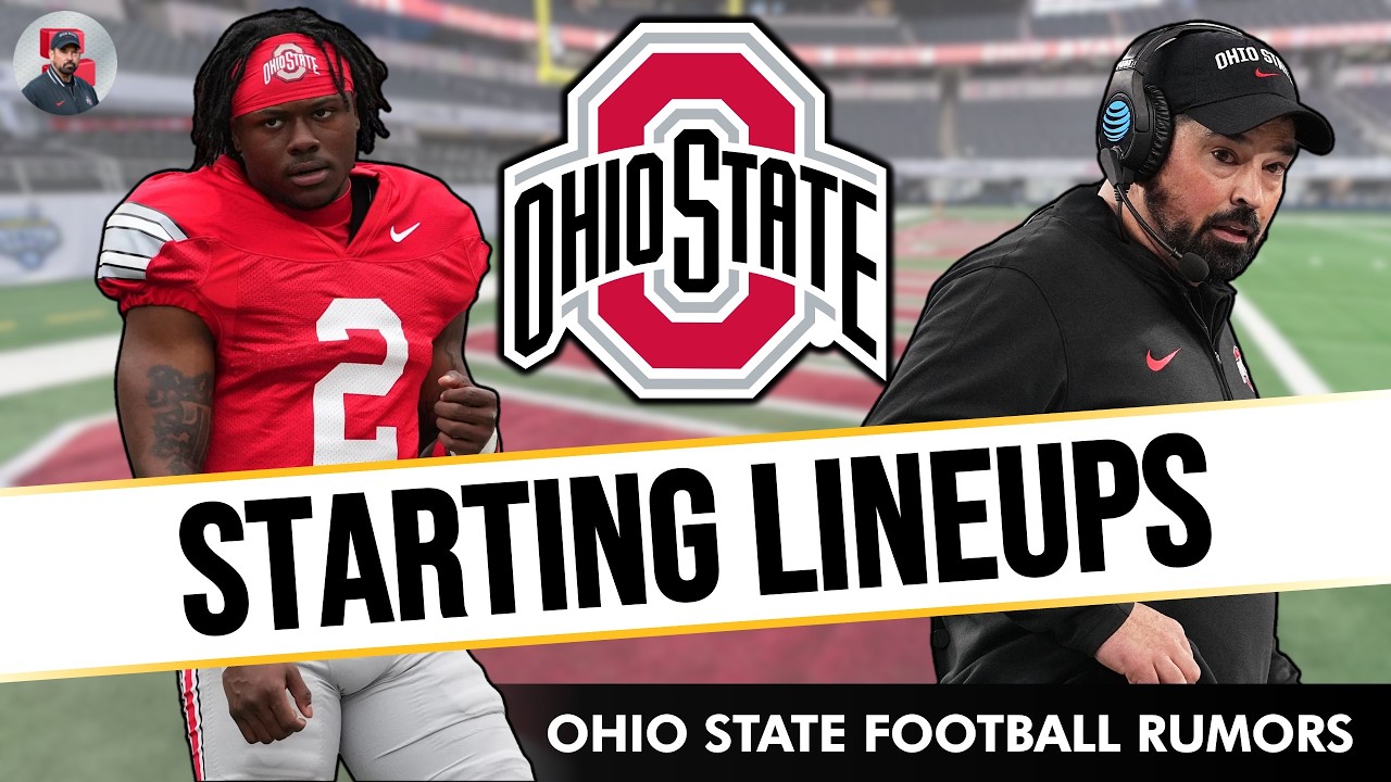 Ohio State Football STARTING LINEUPS Before Ball State | Ohio State Football Rumors