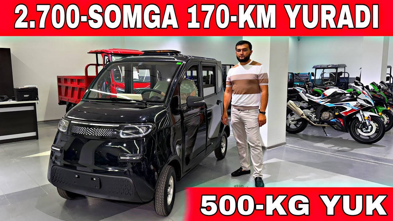 2.700-SO'MGA 170-KM YURADIGAN ARZON ELEKTRO MOBIL 500-KG YUK OLADI