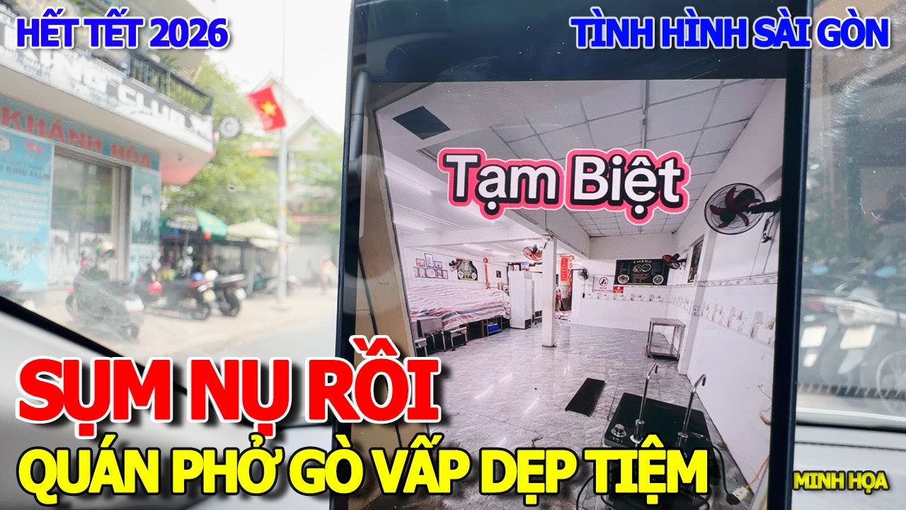 THÔI XONG - QUÁN PHỞ GÒ VẤP SỤM NỤ DỌN TIỆM CHỦ GỒNG HẾT NỔI NGAY SAU TẾT BÍNH NGỌ SÀI GÒN 2026