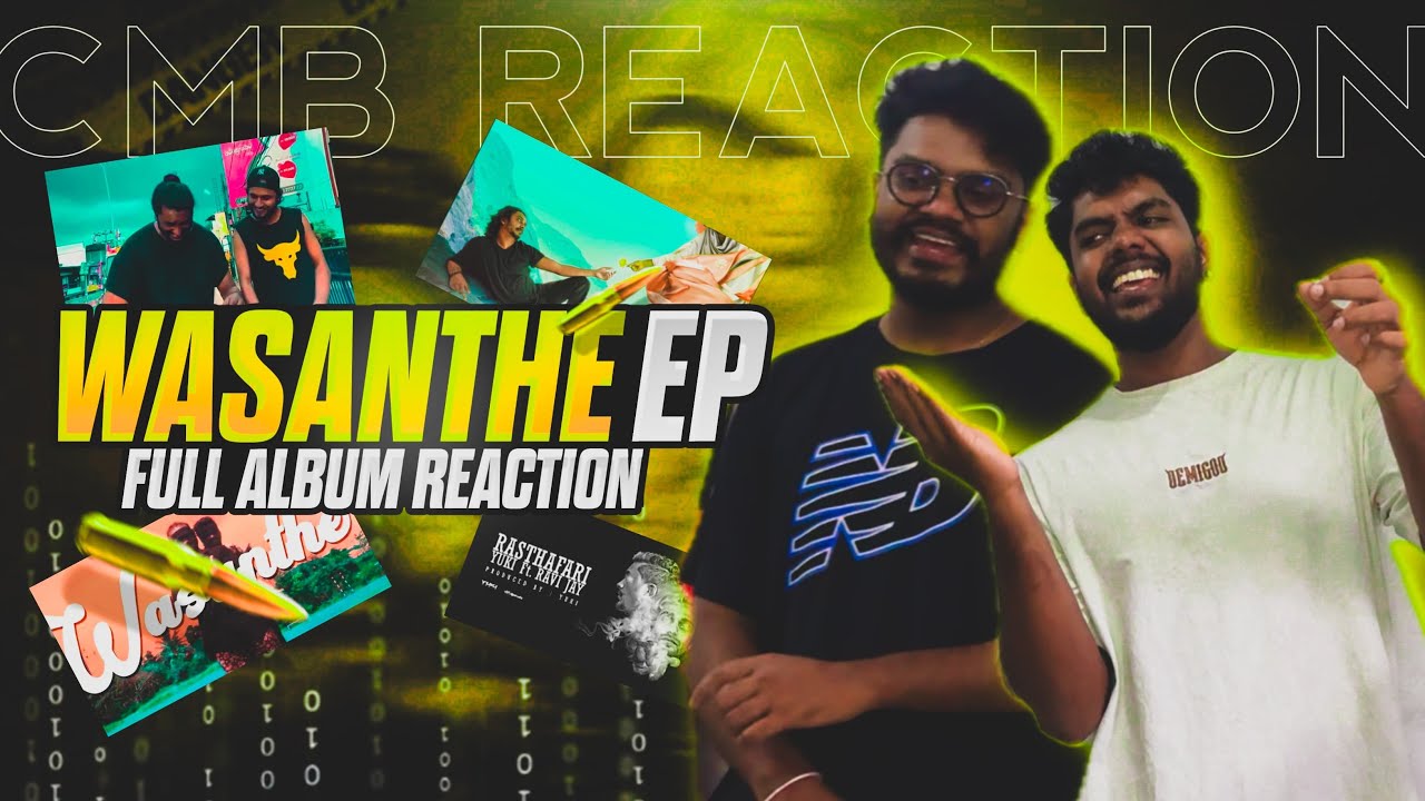 Yuki & Ravi Jay - Wasanthe EP Album Reaction by CMB