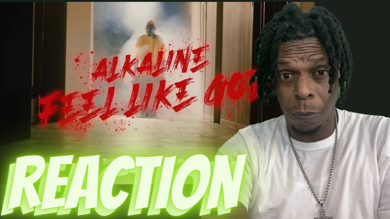 ALKALINE - FEEL LIKE GOD OFFICAL VIDEO - FIYAFEELINGS REACTION