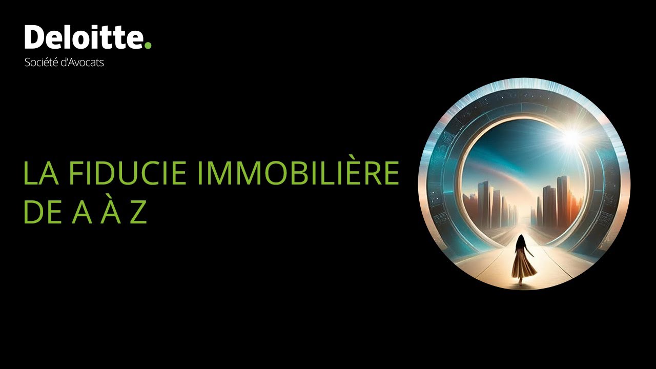 La Fiducie Immobilière de A à Z