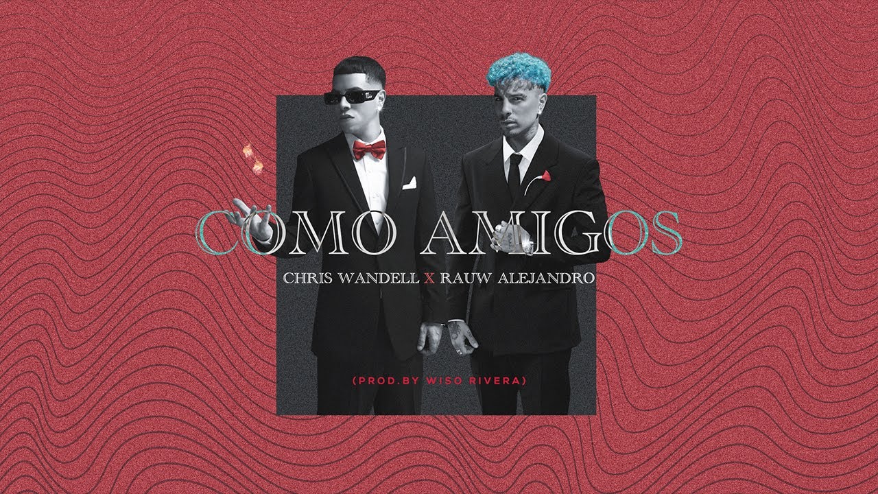 Chris Wandell x Rauw Alejandro - Como Amigos (Cover Audio)