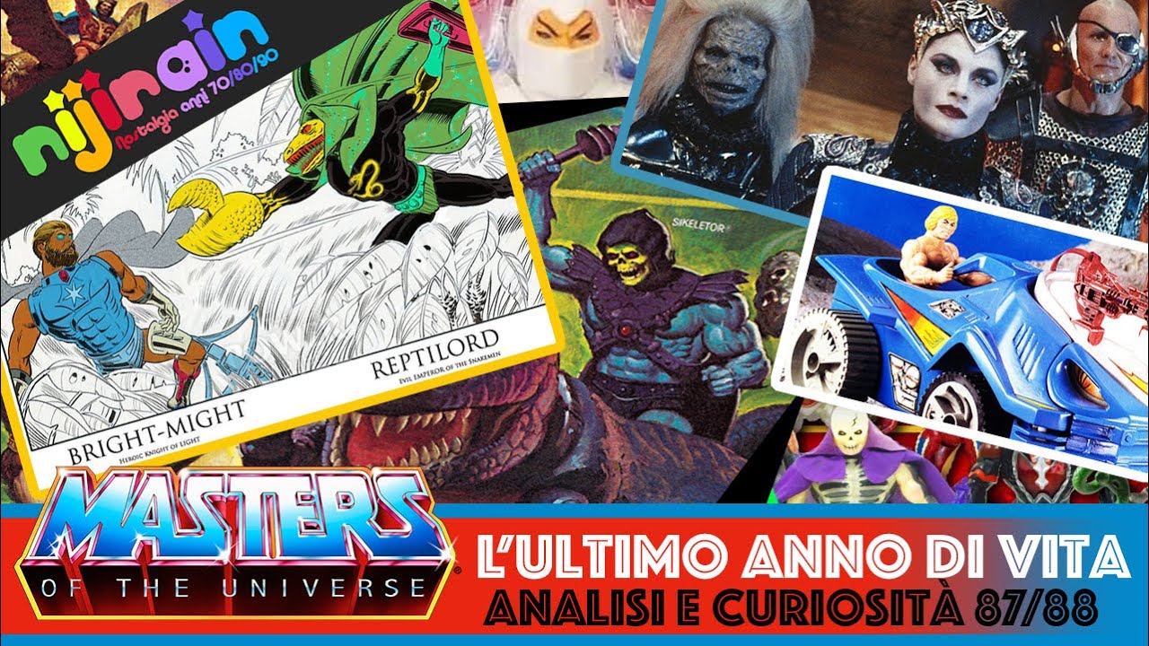 Masters of the Universe L'ULTIMO ANNO DI VITA - Nijirain Giocattoli anni 70/80/90