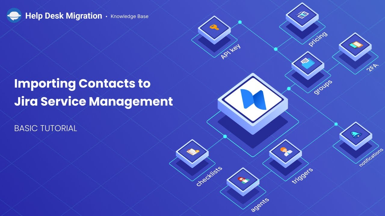 Importing Contacts to Jira Service Management