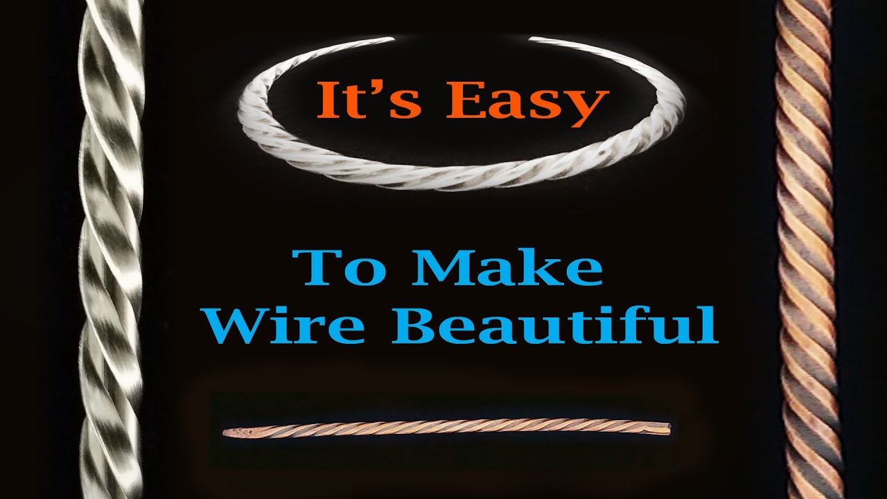 Make Elegant Twisted Wire Quickly and Inexpensively