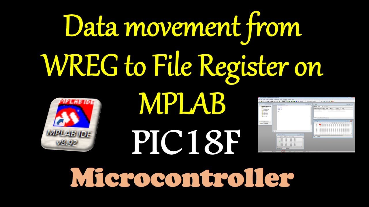 Data movement from WREG to File Register in MPLAB || Assembly language MOVWF